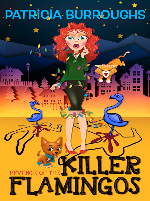 Title details for Revenge of the Killer Flamingos by Patricia Burroughs - Available